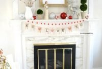 Best Valentines Day Mantel Decor Ideas That You Will Falling In Love With 09