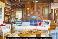 Best Ways To Create A Summer Beach House Retreat In Your Living Room 48