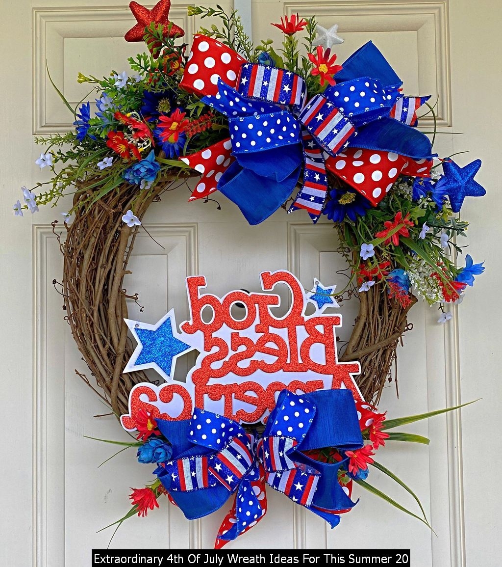 Extraordinary 4th Of July Wreath Ideas For This Summer 20