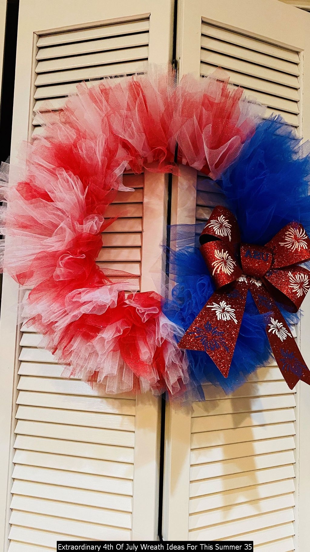 Extraordinary 4th Of July Wreath Ideas For This Summer 35