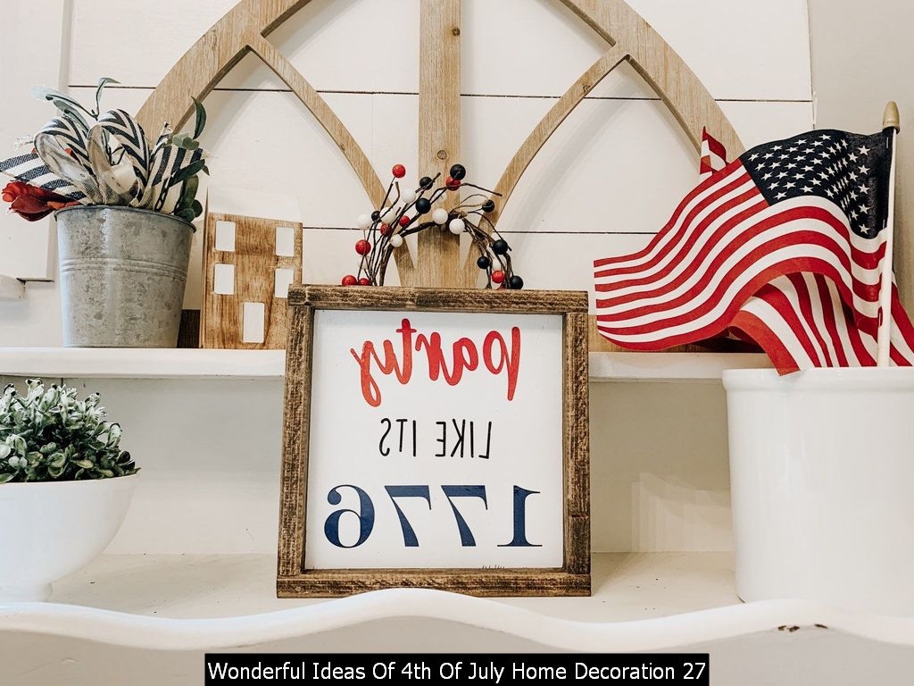 Wonderful Ideas Of 4th Of July Home Decoration 27
