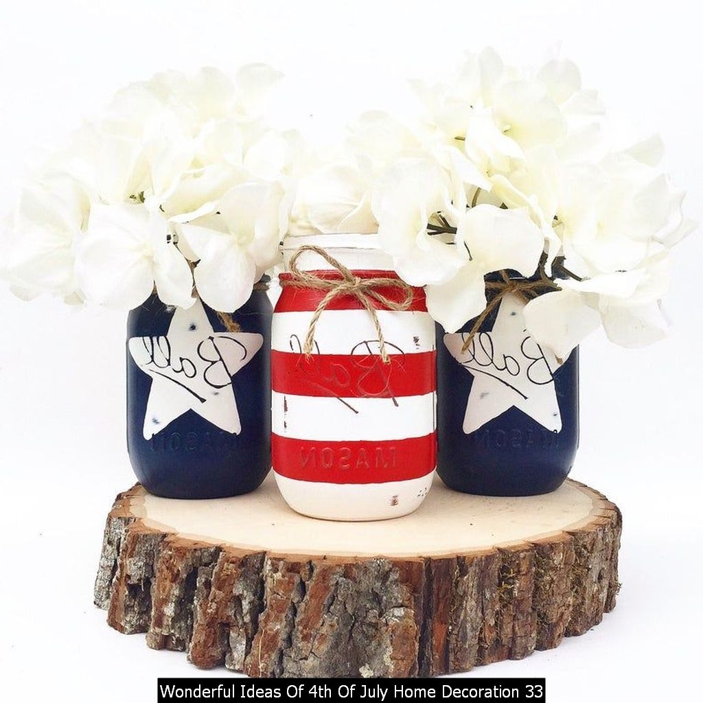 Wonderful Ideas Of 4th Of July Home Decoration 33